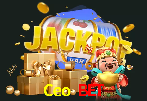 Ceo Bet bet